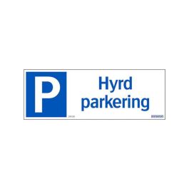 Skylt Hyrd parkering 297x105mm