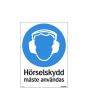 Skylt Hörselskydd 210x297mm