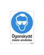 Skylt Skyddsglasögon 210x297mm